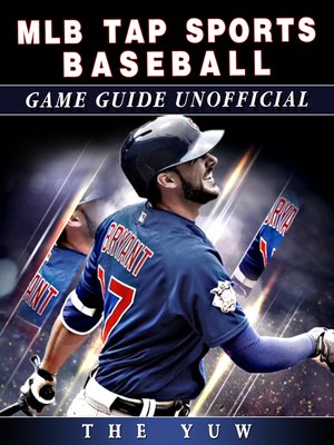 cover image of MLB Tap Sports Baseball Unofficial Game Guide